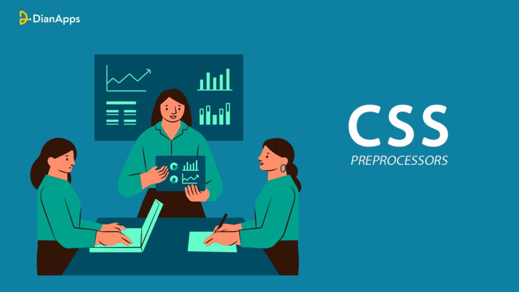 The Power Of CSS Preprocessors In Web App Development