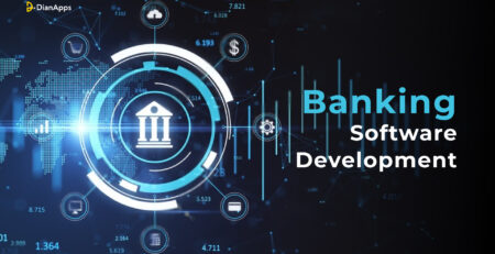 Best Banking Software Development Services You Need For Your Business