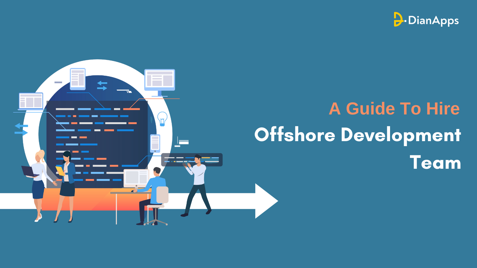 A Guide To Hire Offshore Development Team