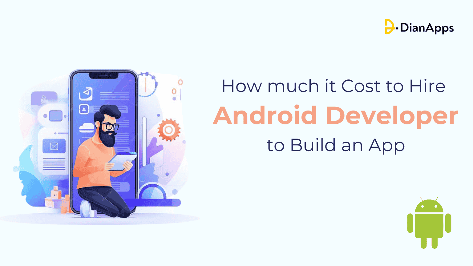 Cost to Hire Android Developer to Build an App