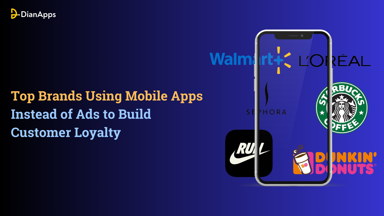 Top Brands Using Mobile Apps Instead of Ads to Build Customer Loyalty
