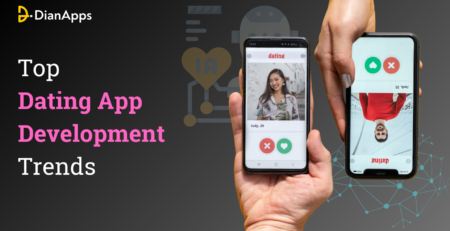 Top Dating App Development Trends