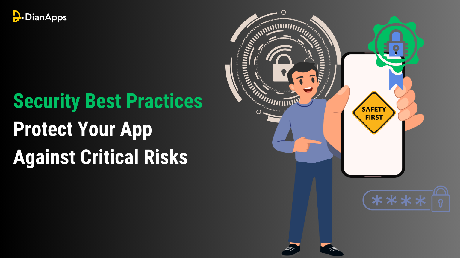 Security Best Practices Protect Your App Against Critical Risks