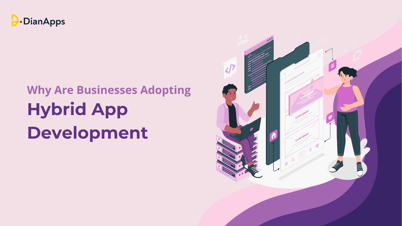 Why Are Businesses Adopting Hybrid App Development