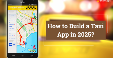 How to Build a Taxi App in 2025