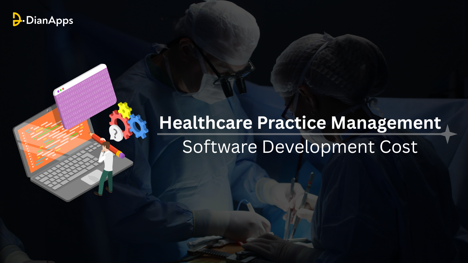 Healthcare Practice Management Software Development Cost