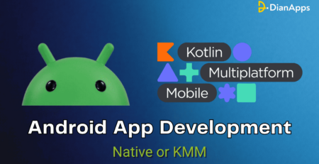Android App Development Native or KMM