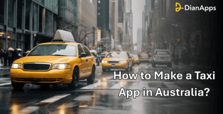 How to Make a Taxi App in Australia