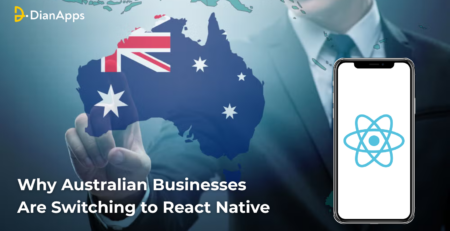 Why Australian Businesses Are Switching to React Native
