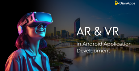 AR & VR in Android Application Development