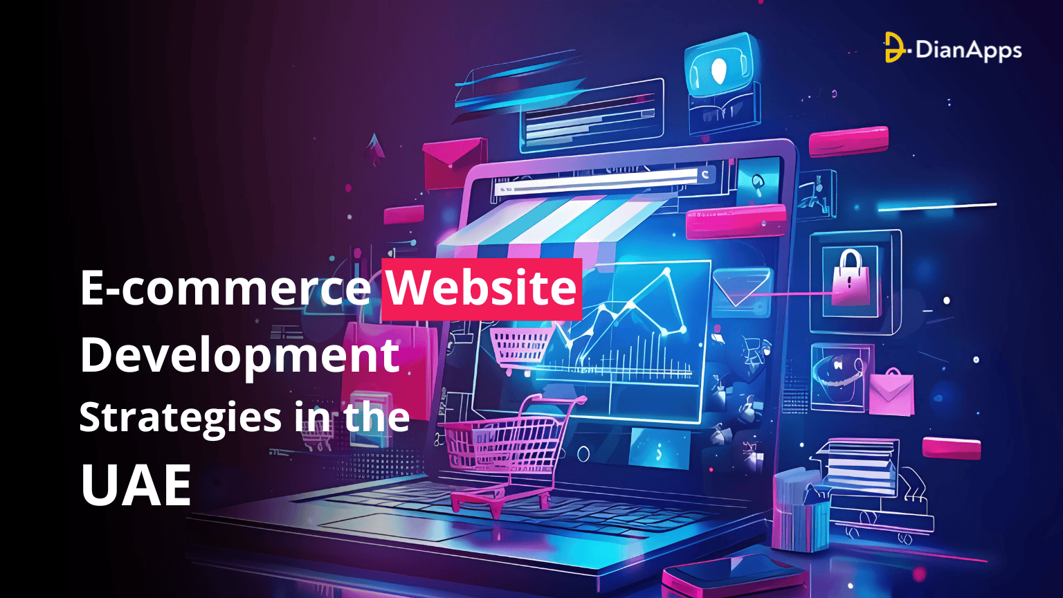 E-commerce Website Development Strategies in the UAE