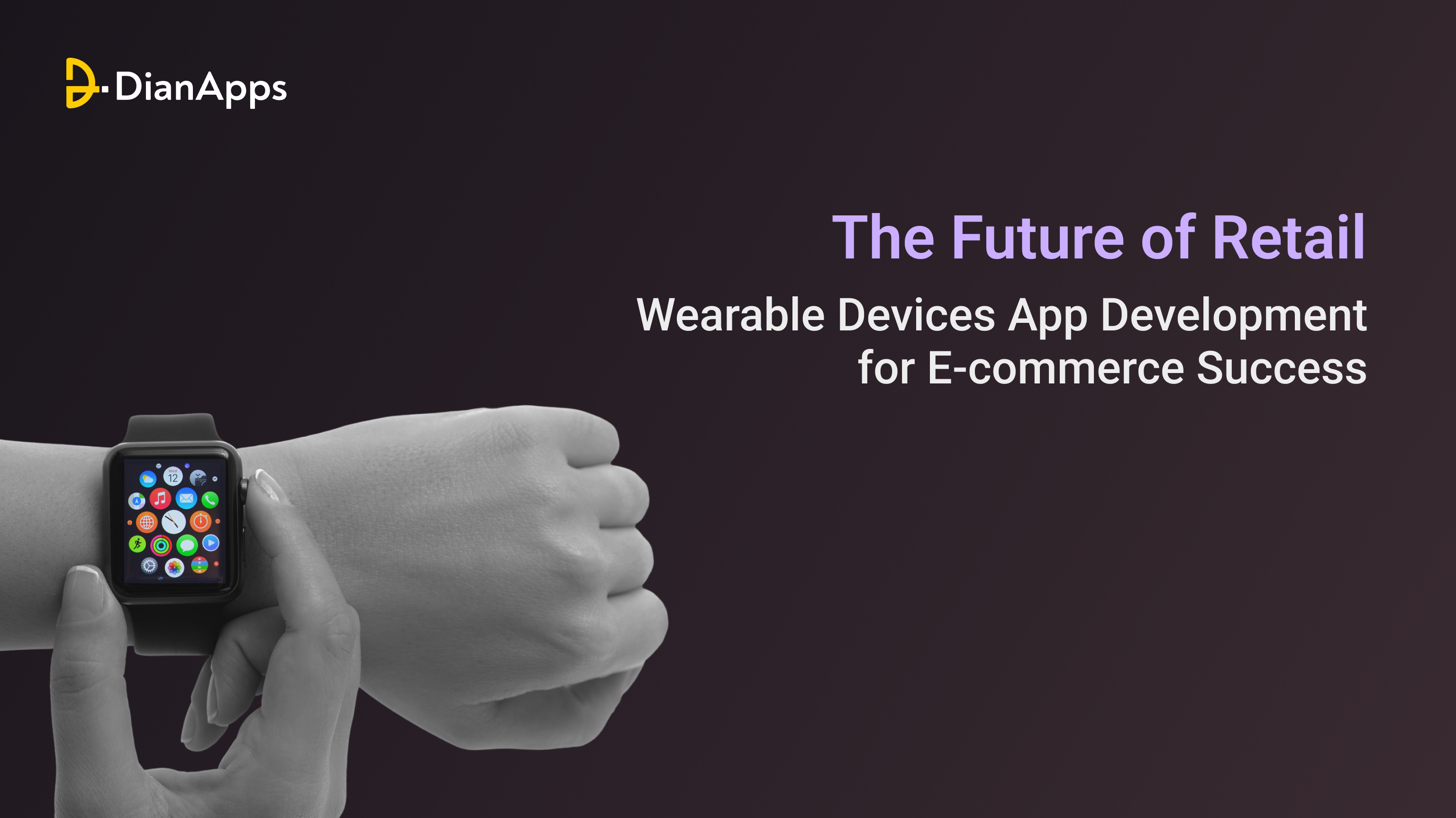 Wearable Devices App Development for Ecommerce Success