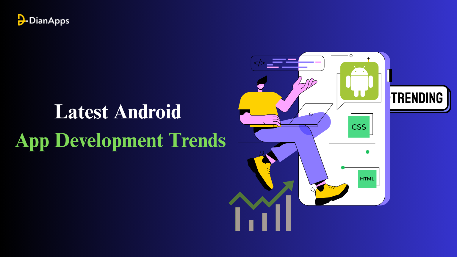 Latest Android App Development Trends