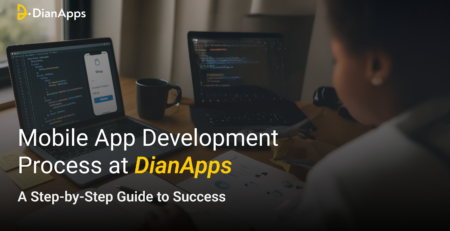 Mobile App Development Process at DianApps