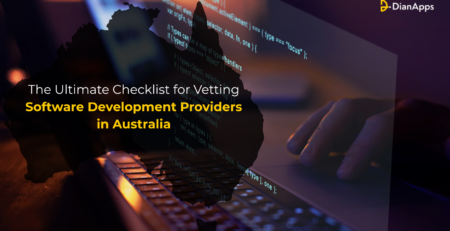 The Ultimate Checklist for Vetting Software Development Providers in Australia