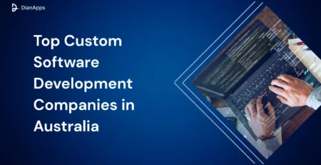 Custom Software Development Companies in Australia
