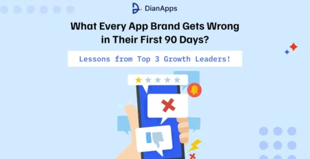 What Every App Brand Gets Wrong in Their First 90 Days