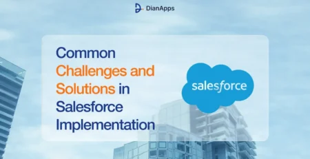 Common Challenges and solutions in salesforce implementation