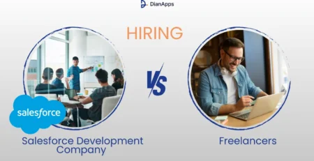 Hiring a Salesforce Development Company vs Freelancers