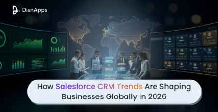 How Salesforce CRM Trends Are Shaping Businesses Globally
