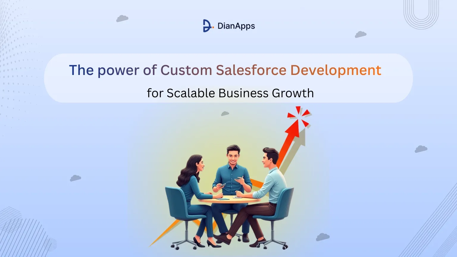 The Power of Custom Salesforce Development for Scalable growth