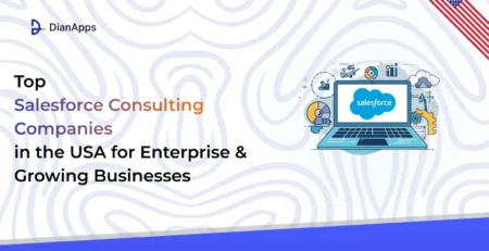 Top Salesforce Consulting Companies in the USA for Enterprise & Growing Businesses