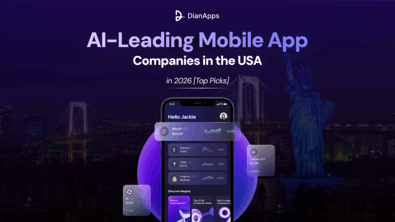 AI-Leading Mobile App Companies in the USA in 2026 [Top Picks]