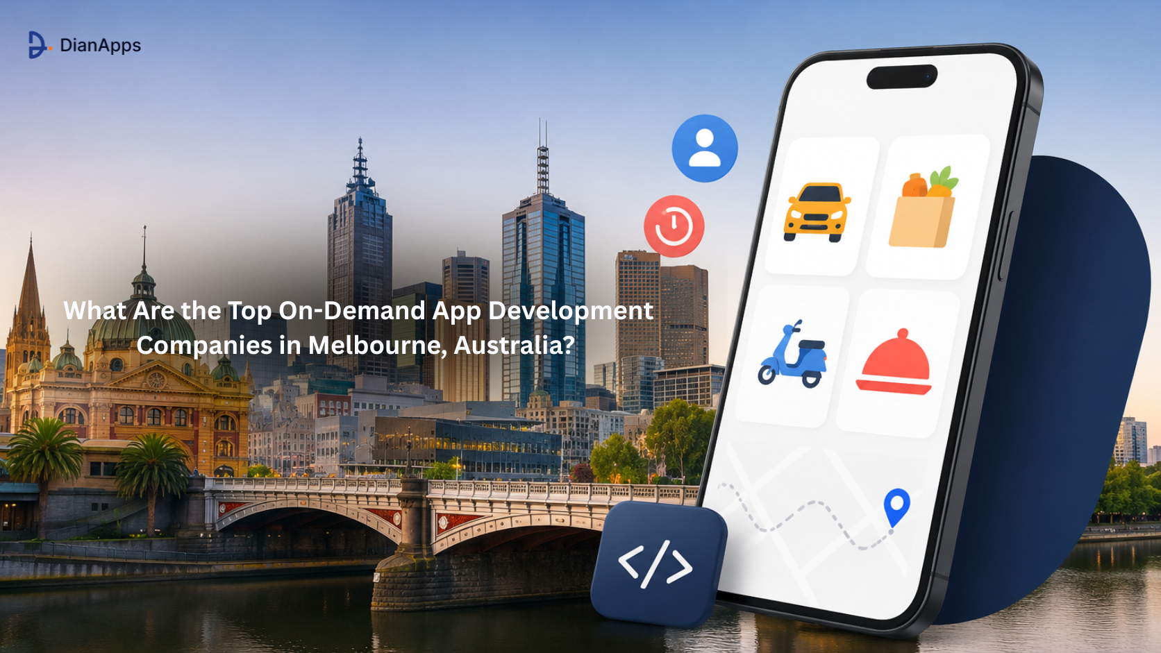 What Are the Top On-Demand App Development Companies in Melbourne, Australia?