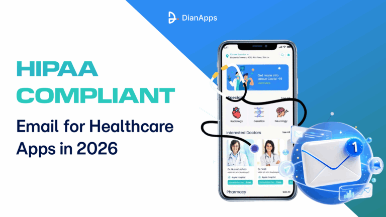 HIPAA Compliant Email for Healthcare Apps in 2026