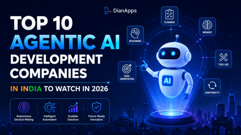 Top 10 Agentic AI Development Companies in India to Watch in 2026