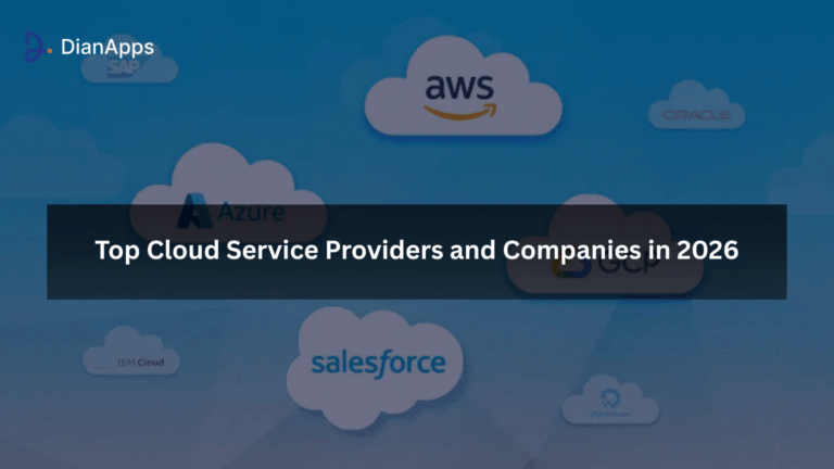 Top Cloud Service Providers and Companies in 2026
