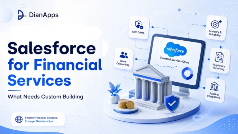 Salesforce for Financial Services: What Needs Custom Building