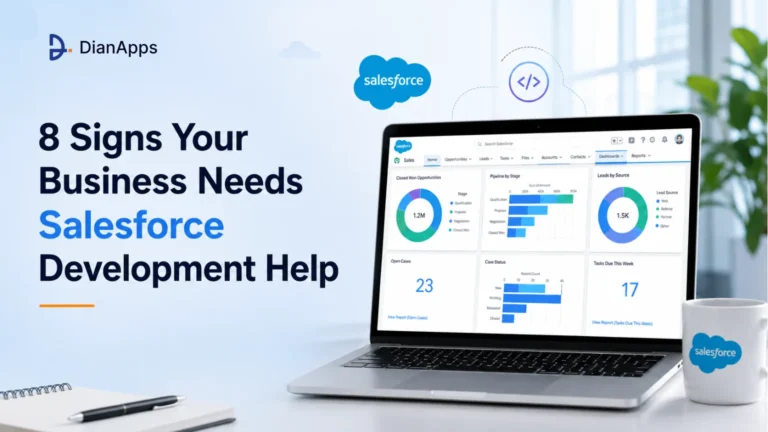 8 Signs Your Business Needs Salesforce Development Help