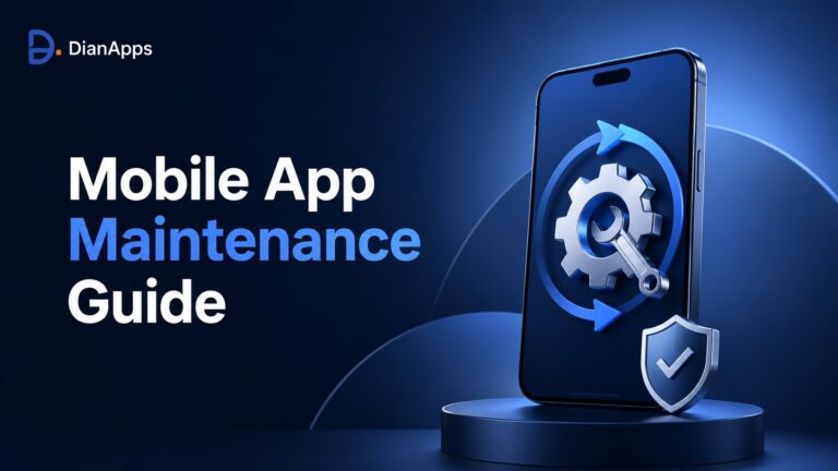 Mobile App Maintenance Guide: Complete Post-Launch Support & Best Practices