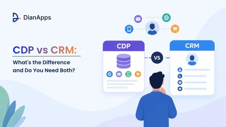CDP vs CRM: What’s the Difference and Do You Need Both?