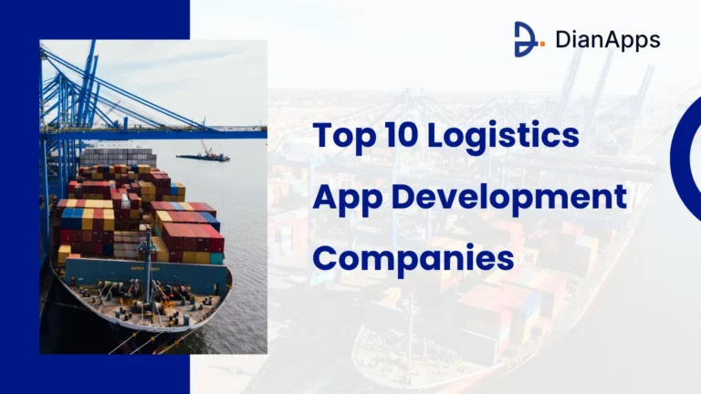 Top 10 Logistics App Development Companies in 2026