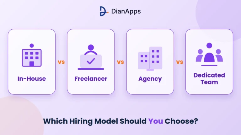 In-House vs Freelancer vs Agency vs Dedicated Team: How to Hire Mobile App Developers